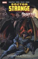 La formula di Montesi. Doctor Strange contro Dracula di Marv Wolfman, Gene Colan, Roger Stern edito da Panini Comics