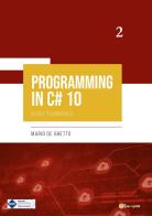 Programming in C# 10. Basic techniques di Mario De Ghetto edito da Youcanprint
