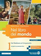 Nel libro del mondo. Con Per una comunicazione efficace. Per le Scuole superiori. Con e-book. Con espansione online vol. 1 di Paolo Di Sacco, Paola Manfredi edito da Edizioni Scolastiche Bruno Mondadori