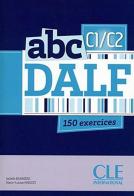 ABC Dalf. C1-C2. Per le Scuole superiori edito da CLE International
