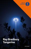 Tangerine di Ray Bradbury edito da Mondadori