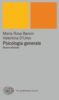 Psicologia generale di Maria Rosa Baroni, Valentina D'Urso edito da Einaudi