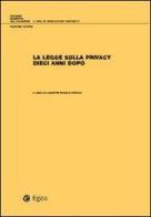 La legge sulla privacy dieci anni dopo edito da EGEA