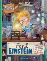 Emil Einstein. La macchina top secret per parlare con gli animali. Piccoli scienziati. Ediz. a colori di Suza Kolb edito da Edicart