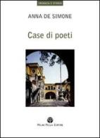 Case di poeti di Anna De Simone edito da Mauro Pagliai Editore