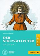 Der Struwwelpeter. Le narrative tedesche Loescher. Livello A1. Con CD-Audio di Heinrich Hoffmann edito da Loescher
