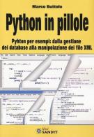 Phyton in pillole di Marco Buttolo edito da Sandit Libri