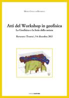 Atti del workshop in geofisica vol.8 edito da Osiride