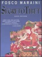 Segreto Tibet di Fosco Maraini edito da Corbaccio