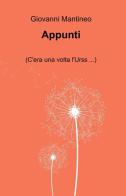 Appunti di Giovanni Mantineo edito da ilmiolibro self publishing