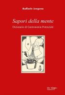 Sapori della mente. Dizionario di gastronomia potenziale di Raffaele Aragona edito da In Riga Edizioni