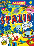 Spazio. Magic color. Ediz. a colori di Mattia Cerato edito da Giunti Editore