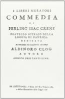 I liberi Muratori. Commedia (rist. anast. Libertapoli, 1785) di Isac Crens Ferling edito da Forni
