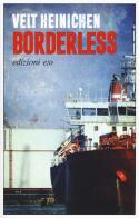 Borderless. Ediz. italiana di Veit Heinichen edito da E/O
