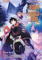 The rising of the shield hero vol.20 di Yusagi Aneko, Seira Minami edito da Edizioni BD