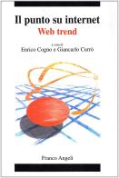 Il punto su Internet. Web trend edito da Franco Angeli