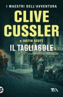 Il tagliagole di Clive Cussler, Justin Scott edito da TEA