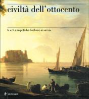 La civiltà dell'Ottocento edito da Electa Napoli