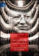 Dario G. Martini, l'antiapocalisse. Un autore teatrale italiano fra due millenni di Roberto Trovato edito da Aracne