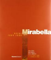 Mirabella. Opere (1984-2008). Ediz. illustrata edito da Guerra Edizioni
