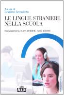Le lingue straniere nella scuola di Graziano Serragiotto edito da UTET Università