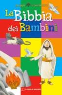 La Bibbia dei bambini di Silvia Vecchini: Bestseller in Bibbia e