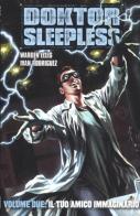 Il tuo amico immaginario. Doktor Sleepless vol.2 di Warren Ellis, Ivan Rodriguez edito da Panini Comics