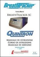 Manuale di istruzione Breath Tracker SC di Fulvio Manni edito da Universitalia