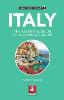 Italy. The essential guide to customs & culture di Barry Tomalin edito da Anteprima Edizioni