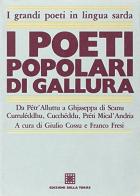 I poeti popolari di Gallura edito da Edizioni Della Torre