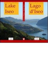 Guida al Lago d'Iseo-Lake Iseo Travel Guide. Ediz. bilingue di Davide Sardini edito da Sardini