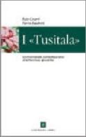 I «Tusitala». Scrittori italiani contemporanei di letteratura giovanile edito da Edizioni del Cerro