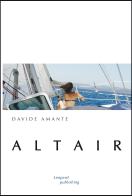 Altair di Davide Amante edito da Leopard Publishing