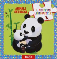 Animali selvaggi. Il mio primo libro puzzle. Ediz. a colori edito da Ballon