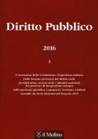 Diritto pubblico (2016) vol.3 edito da Il Mulino