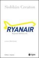 Ryanair. Il prezzo del low-cost di Siobhán Creaton edito da EGEA