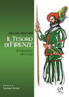 Il tesoro di Firenze. Il romanzo dei Fanti di Alessio Marzini edito da Press & Archeos