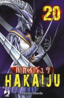 Hakaiju vol.20 di Shingo Honda edito da Edizioni BD