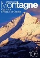 Grivola e valle di Cogne. Con Carta geografica ripiegata edito da Editoriale Domus