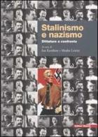 Stalinismo e nazismo. Dittature a confronto edito da Editori Riuniti