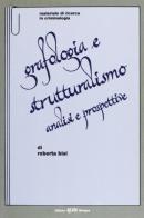 Grafologia e strutturalismo. Analisi e prospettive di Roberta Bisi edito da CLUEB