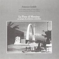 La fiera di Messina di Francesco Cardullo edito da Officina