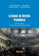 Lezioni di diritto pubblico di Cristina De Benetti, Renato Rolli, Domenico Siclari edito da Amon