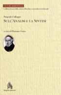 Sull'analisi e la sintesi di Pasquale Galluppi edito da Diogene Edizioni