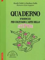 Quaderno d'esercizi per coltivare l'arte dello stupore di Rosette Poletti, Barbara Dobbs edito da Vallardi A.
