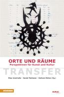 Orte & Räume. Perspektiven für Kunst und Kultur di Elisa Innerhofer, Harald Pechlaner, Gerhard Glüber edito da Athesia