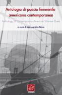 Antologia di poesia femminile americana contemporanea-Anthology of contemporary american women poets edito da Ensemble