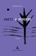 Vuoti a perdere di Davide Baroni edito da Zephyro Edizioni