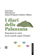 I diari della Palanzana. Emozioni in vetta tra le nuvole sopra Viterbo edito da Sette città