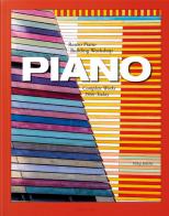 Piano. Complete works 1966-Today. Ediz. inglese, francese e tedesca di Philip Jodidio edito da Taschen